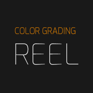 Reel Color Grading